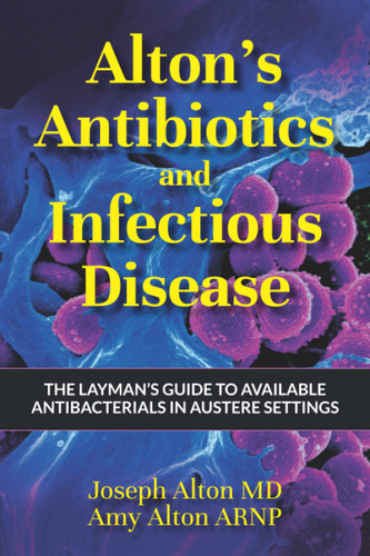 Alton's Antibiotics and Infectious Disease
