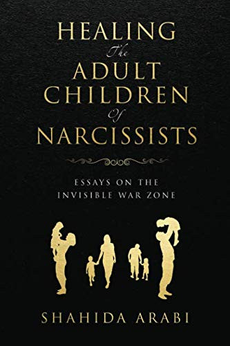 Healing the Adult Children of Narcissists