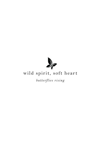 wild spirit soft heart