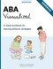 ABA Visualized Workbook : A visual workbook for learning behavior
