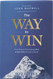 The Way to Win