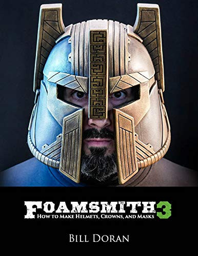 Foamsmith 3: How to Make Helmets Crowns and Masks