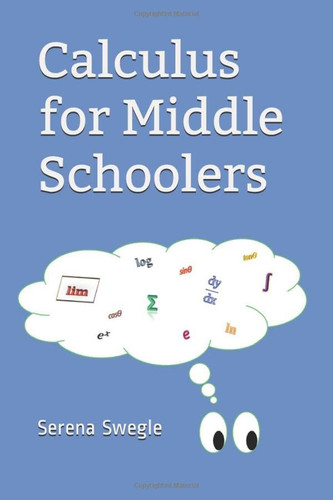 Calculus for Middle Schoolers