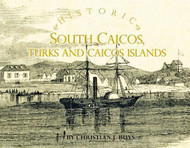 Historic South Caicos Turks and Caicos Islands