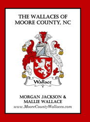 The Wallaces of Moore County NC