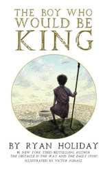 The Boy Who Would Be King
