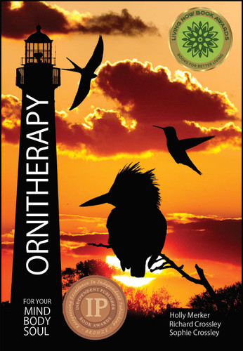 Ornitherapy: For Your Mind Body and Soul