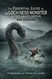 The Essential Guide to the Loch Ness Monster & Other Aquatic Cryptids