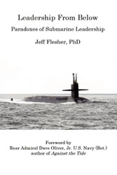 Leadership From Below: Paradoxes of Submarine Leadership