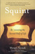 Squint: Re-visioning the Second Half of Life