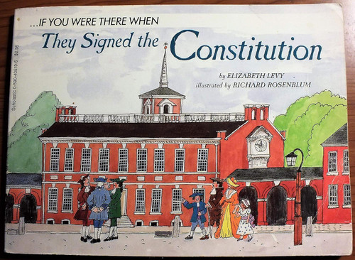 If You Were There When They Signed the Constitution