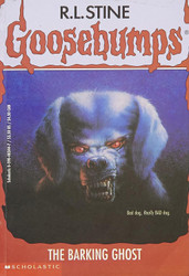 The Barking Ghost (Goosebumps #32)