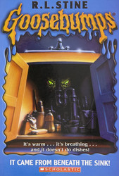 It Came from Beneath the Sink! (Goosebumps No. 30)
