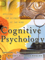 Cognitive Psychology  by Bridget Robinson Riegler