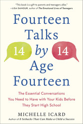 Fourteen Talks by Age Fourteen: The Essential Conversations You Need