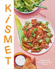 Kismet: Bright Fresh Vegetable-Loving Recipes