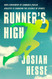 Runner's High: How a Movement of Cannabis-Fueled Athletes Is Changing