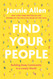 Find Your People: Building Deep Community in a Lonely World