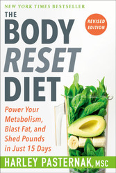 The Body Reset Diet: Power Your Metabolism Blast Fat and Shed Pounds