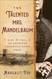 The Talented Mrs. Mandelbaum: The Rise and Fall of an American