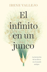 El infinito en un junco / Papyrus: The Invention of Books in the