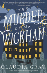 The Murder of Mr. Wickham (Mr. Darcy & Miss Tilney Mystery)