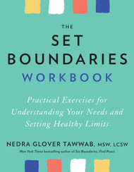 The Set Boundaries Workbook: Practical Exercises for Understanding