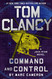 Tom Clancy Command and Control (A Jack Ryan Novel Book 23)