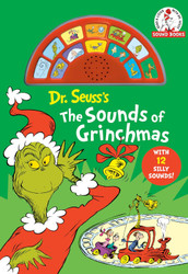 Dr Seuss's The Sounds of Grinchmas: An Interactive Book with 12 Silly