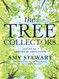 The Tree Collectors: Tales of Arboreal Obsession