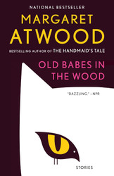 Old Babes in the Wood: Stories (Magnolia Parks Universe 5)