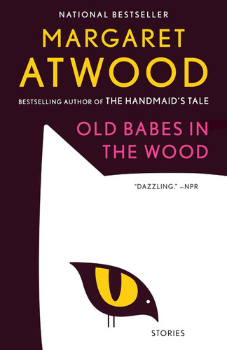 Old Babes in the Wood: Stories (Magnolia Parks Universe 5)