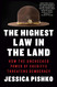 The Highest Law in the Land: How the Unchecked Power of Sheriffs