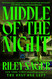 Middle of the Night: A Novel