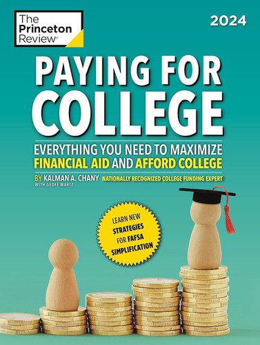Paying for College 2024: Everything You Need to Maximize Financial