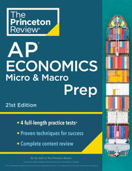 Princeton Review AP Economics Micro & Macro Prep 21st Edition