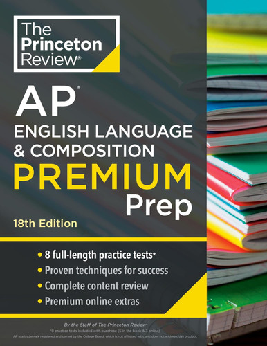 Princeton Review AP English Language & Composition Premium Prep 18th