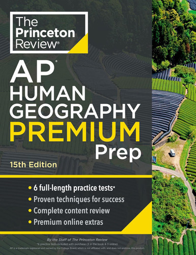 Princeton Review AP Human Geography Premium Prep 15th Edition