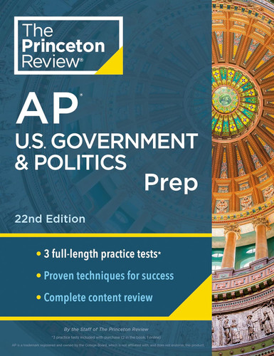 Princeton Review AP U.S. Government & Politics Prep 22nd Edition
