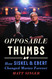 Opposable Thumbs: How Siskel & Ebert Changed Movies Forever