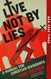 Live Not by Lies: A Manual for Christian Dissidents