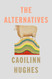 The Alternatives: A Novel