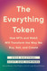The Everything Token: How NFTs and Web3 Will Transform the Way We Buy