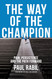 The Way of the Champion: Pain Persistence and the Path Forward