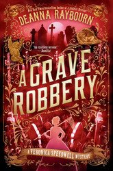 A Grave Robbery (A Veronica Speedwell Mystery)