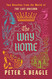 The Way Home: Two Novellas from the World of The Last Unicorn