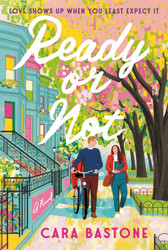 Ready or Not: A Novel