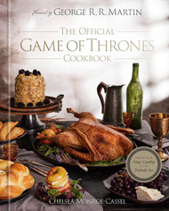 The Official Game of Thrones Cookbook: Recipes from King's Landing to