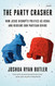 The Party Crasher: How Jesus Disrupts Politics as Usual and Redeems