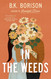 In the Weeds (Lovelight)